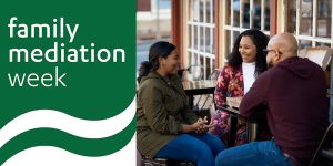 Family Mediation Week